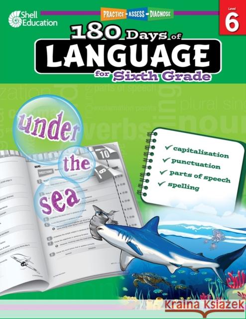 180 Days of Language for Sixth Grade Barchers, Suzanne I. 9781425811716 Shell Education Pub