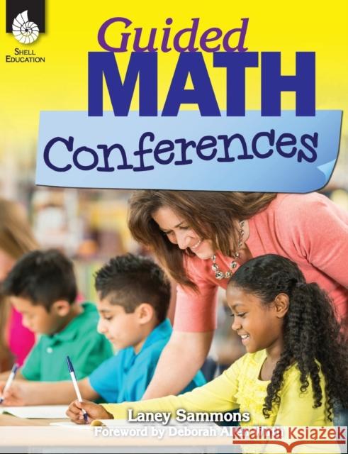 Guided Math Conferences Laney Sammons 9781425811877