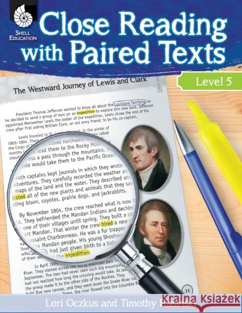 Close Reading with Paired Texts Level 5 Oczkus, Lori 9781425813611 Shell Education Pub