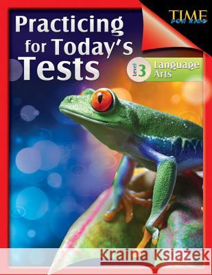 TIME For Kids: Practicing for Today's Tests Prior, Jennifer 9781425814366 Shell Education Pub