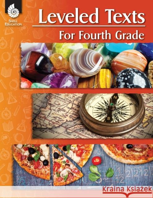 Leveled Texts for Fourth Grade  9781425816315 Shell Education Pub