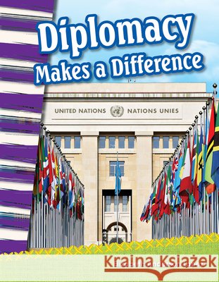 Diplomacy Makes a Difference Elizabeth Anderson Lopez 9781425825188