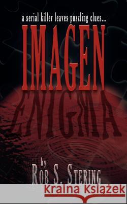 Imagen: A Serial Killer leaves puzzling clues Stering, Rob S. 9781425902506 Authorhouse