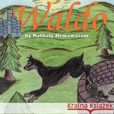 Waldo Nathaly Hewawasam 9781425902964 Authorhouse