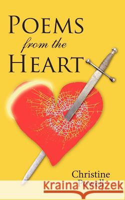 Poems from the Heart Christine Powell 9781425906658 Authorhouse