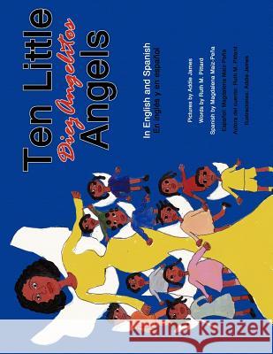 Ten Little Angels: In English and Spanish Pittard, Ruth M. 9781425911393 Authorhouse
