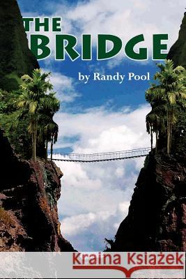 The Bridge Randy Pool 9781425912772