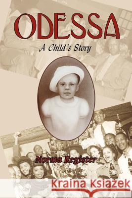 Odessa: A Child's Story Register, Norma 9781425928087