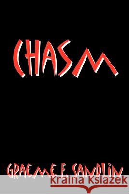 Chasm Graeme E. Sandlin 9781425929756
