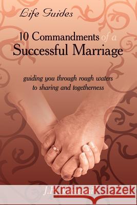 10 Commandments of a Successful Marriage Usa Sadh 9781425930523 Authorhouse