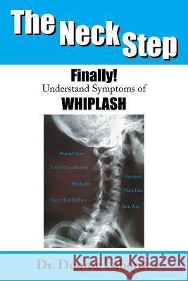 The Neck Step Dr Donnie Laborde 9781425935726 Authorhouse