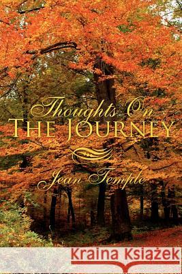 Thoughts On The Journey Jean Temple 9781425936082