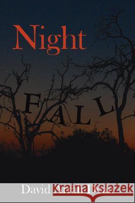 Night Fall David Arrah Dean 9781425939175