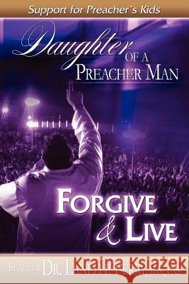 Daughter Of A Preacher Man Lanelle Perry 9781425943714 Authorhouse