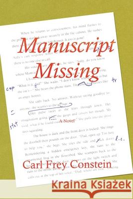 Manuscript Missing Carl Frey Constein 9781425947545