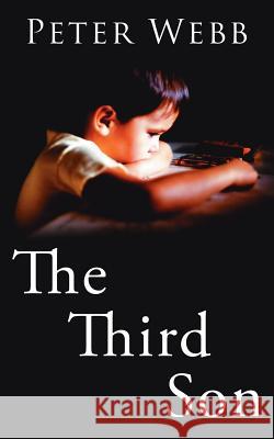 The Third Son Peter Webb 9781425950613