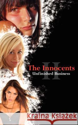 The Innocents II: Unfinished Business Sheehan, Roy 9781425955700