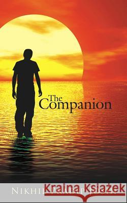 The Companion Nikhil Pradip Joshi 9781425958060