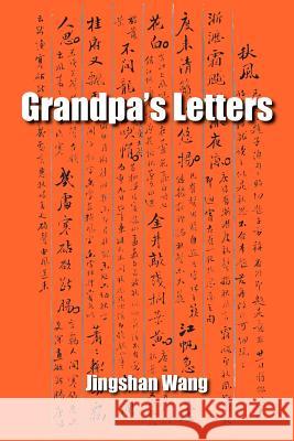 Grandpa's Letters Jingshan Wang 9781425958909 Authorhouse