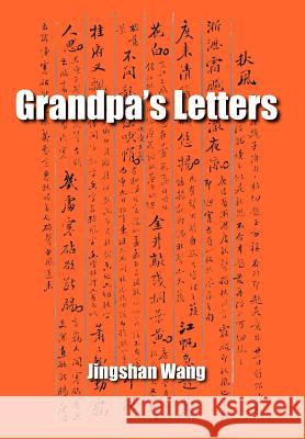 Grandpa's Letters Jingshan Wang 9781425959678 Authorhouse