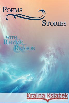 Poems: Stories with Rhyme and Reason Lehman, Sandi 9781425960698