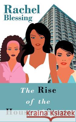 The Rise of the House of Stone Rachel Blessing 9781425961558