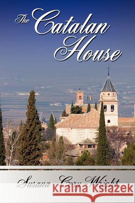 The Catalan House Susana Cory-Wright 9781425964665