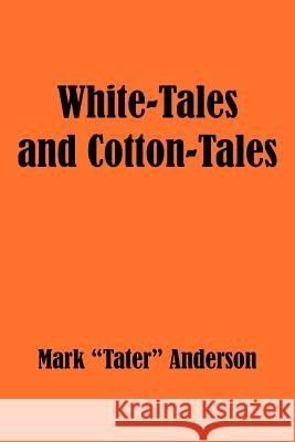 White-Tales and Cotton-Tales Mark 