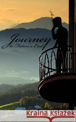 Journey to Future's End C-J Windsor 9781425973247