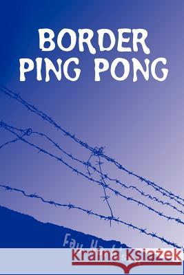 Border Ping Pong Fay Harbison 9781425974657
