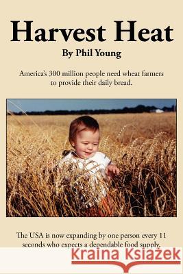 Harvest Heat Phil Young 9781425982171