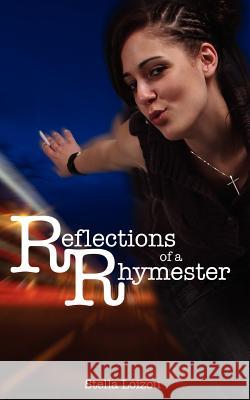 Reflections of a Rhymester Stella Loizou 9781425982720 Authorhouse