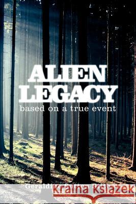 Alien Legacy Geraldine Sutton Stith 9781425984168