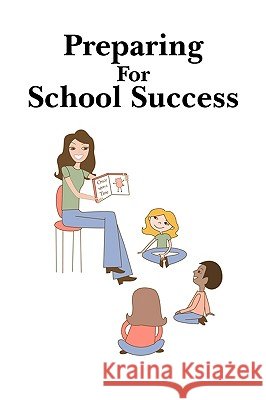 Preparing For School Success Lloyd S. Teel 9781425984342