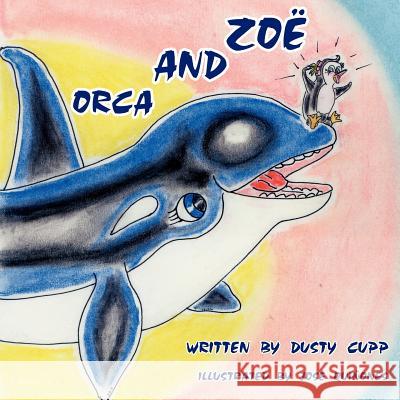 Zoë And Orca Cupp, Dusty 9781425985912