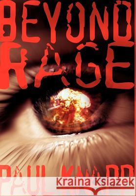 Beyond Rage Paul Knapp 9781425992866