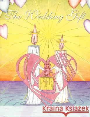 The Wedding Gift Lance Bowley 9781425993009