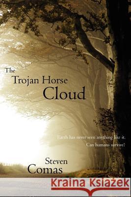 The Trojan Horse Cloud Steven Comas 9781425995409