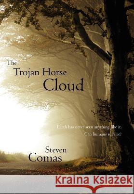 The Trojan Horse Cloud Steven Comas 9781425995416