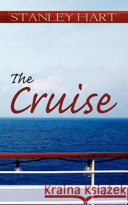 The Cruise Stanley Hart 9781425998509