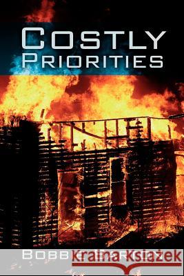 Costly Priorities Bobbie Barton 9781425999674