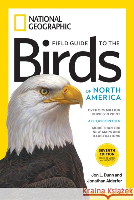 Field Guide to the Birds of North America 7th edition Jon L. Dunn 9781426218354 National Geographic Society