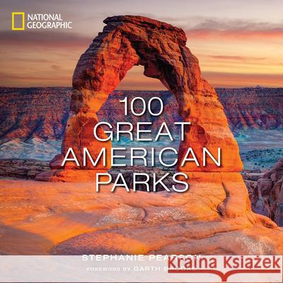 100 Great American Parks Stephanie Pearson Garth Brooks 9781426222009