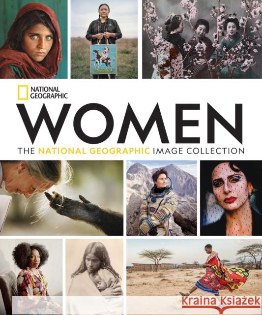 Women: The National Geographic Image Collection National Geographic 9781426223198 National Geographic Society