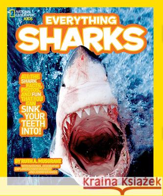 National Geographic Kids Everything Sharks Ruth Musgrave 9781426307690 0