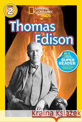 Thomas Edison National Geographic Kids                 Barbara Kramer 9781426314766 National Geographic Society