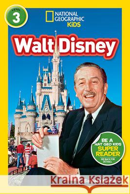 National Geographic Readers: Walt Disney Barbara Kramer 9781426326738 