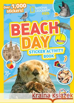 National Geographic Kids Beach Day Sticker Activity Book National Geographic Kids 9781426327766 National Geographic Society