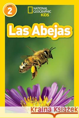National Geographic Readers: Las Abejas (L2) Laura Marsh 9781426337321 National Geographic Society