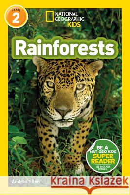 National Geographic Readers: Rainforests (L2) Andrea Silen 9781426338380 